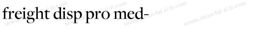 freight disp pro med字体转换